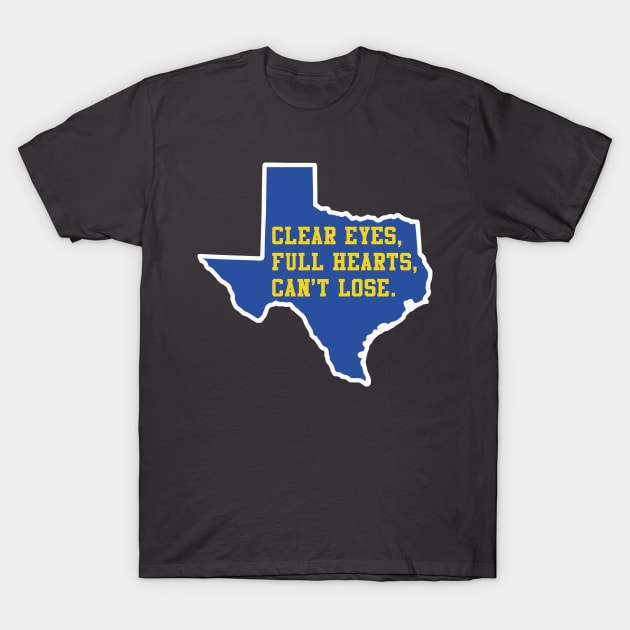 Clear Eyes, Full Hearts, Can't Lose T-Shirt by fandemonium